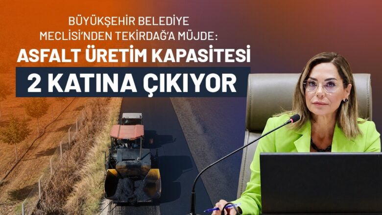 asfalt üretim kapasitesi